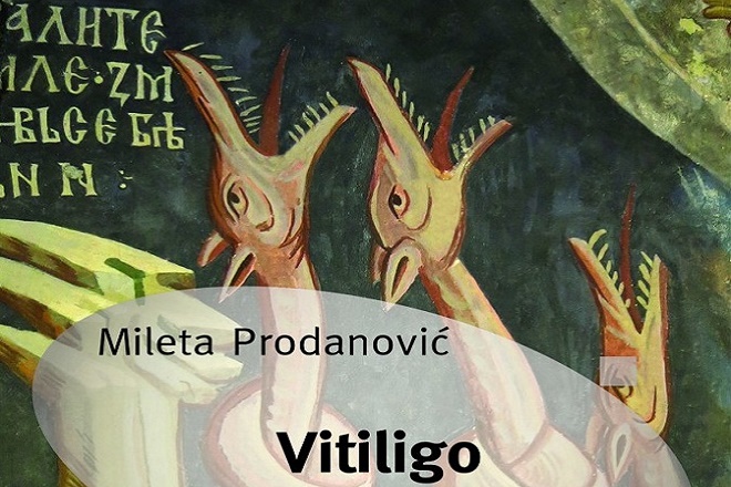 Arhipelag: Mileta Prodanović - Vitiligo