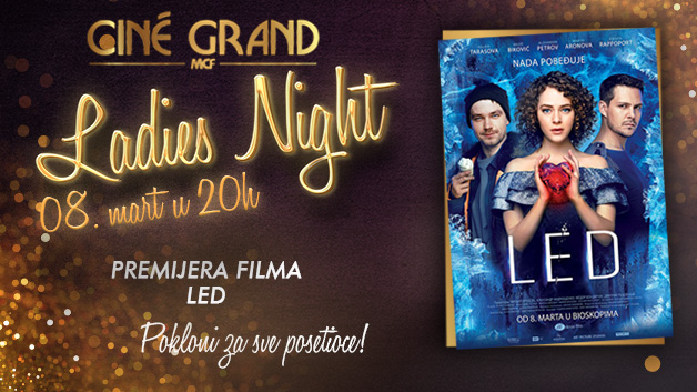 Led: Ladies Night u bioskopu Cine Grand