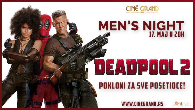Bioskop Cine Grand: Deadpool 2 - Men's Night