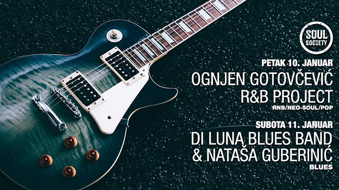 Soul Society: Ognjen Gotovčević i Di Luna Blues Band & Nataša Guberinić