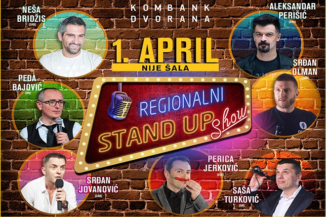 Kombank dvorana: Drugi Regionalni stand up show - Prvi april, nije šala
