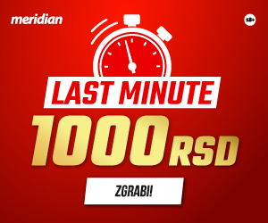 Meridianbet - 1000 RSD - Last Minute
