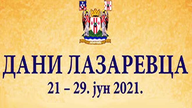 Dani Lazarevca 2021