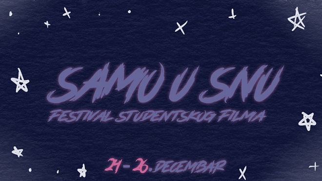 Festival studentskog filma: Samo u snu
