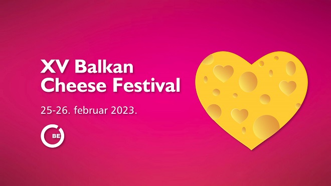 Balkan Cheese Festival: Izložba autohtonih sireva Balkana 25. i 26. februara 2023. u Beogradu