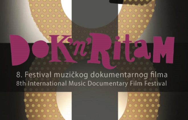 Dok'n'Ritam - 8. Festival muzičkog dokumentarnog filma