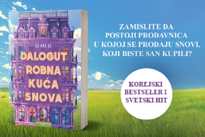 Vulkan: Li Mi Je - Dalogut robna kuća snova