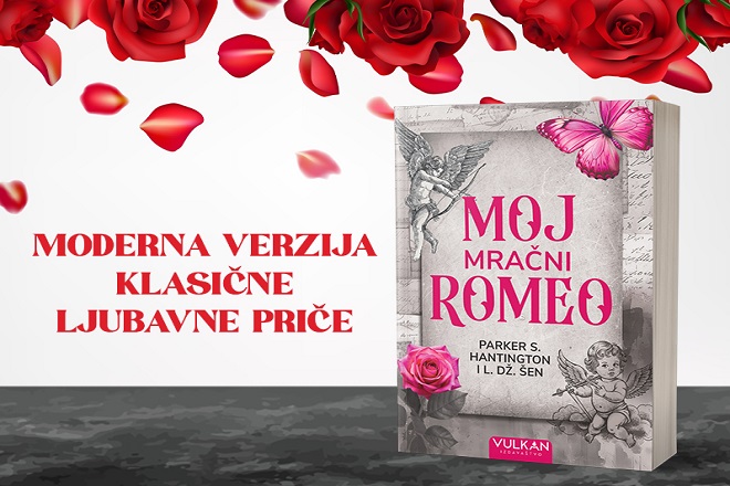 Vulkan: Parker S. Hantington i L. Dž. Šen - Moj mračni Romeo