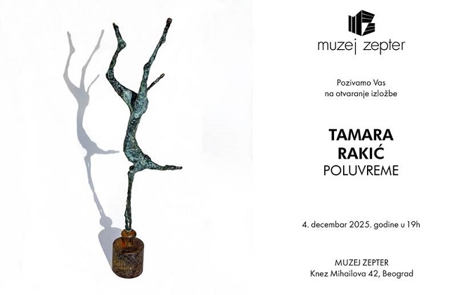 Muzej Zepter: Tamara Rakić - Poluvreme