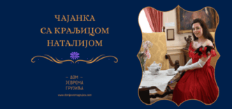 Čajanka sa Kraljicom Natalijom