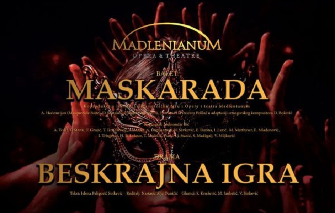 Opera i teatar Madlenianum: MASKARADA i BESKRAJNA IGRA