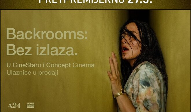 CineStar bioskopi: Pretpremijerno film BACKROOMS: BEZ IZLAZA