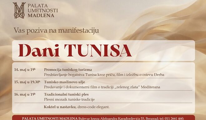 Manifestacija "Dani Tunisa" u Palati umetnosti Madlena od 14. do 16. maja 2026.