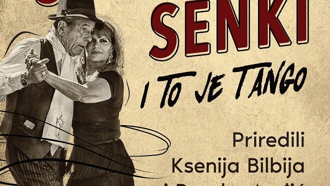 Laguna: Ksenija Bilbija i Branko Anđić - Milonga strasnih senki: I to je tango