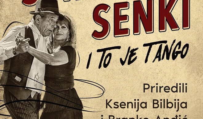 Laguna: Ksenija Bilbija i Branko Anđić - Milonga strasnih senki: I to je tango