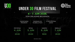 Dom omladine Beograda: Prvi U30 FILM FESTIVAL