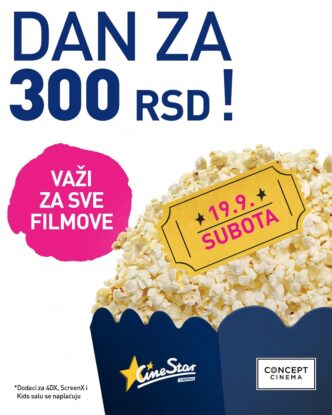 Bioskop za 300 dinara 19. septembra 2026. u Concept Cinema i CineStaru