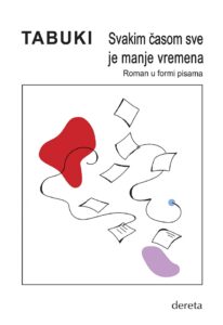 Dereta: Antonio Tabuki - Svakim časom sve je manje vremena