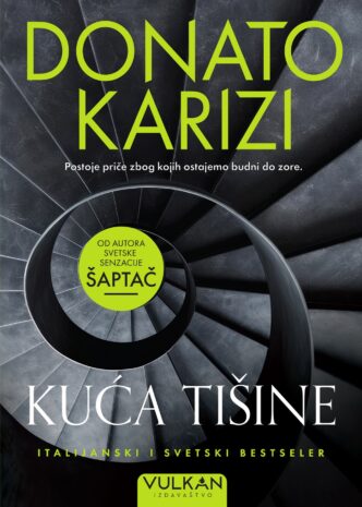 Vulkan: Donato Karizi - Kuće tišine