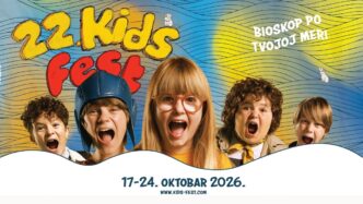 22. Kids Fest: Bioskop po tvojoj meri