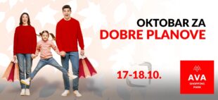 AVA Shopping Park: Oktobar za dobre planove