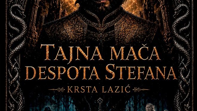 Portalibris: Krsta Lazić - Tajna mača despota Stefana
