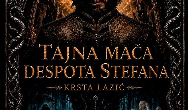 Portalibris: Krsta Lazić - Tajna mača despota Stefana